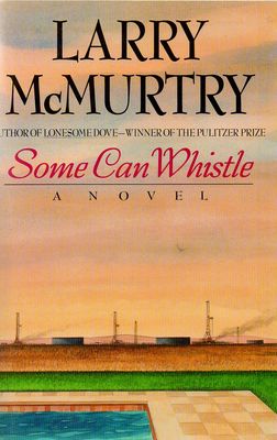 Some can whistle : a novel