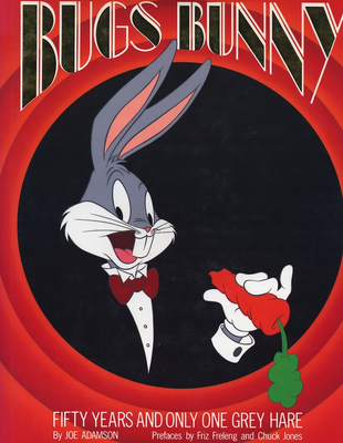 Bugs Bunny : fifty years and only one grey hare