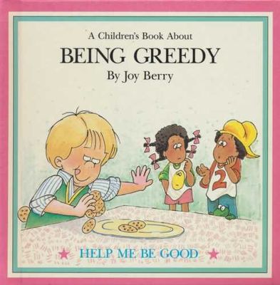 A children's book about being greedy