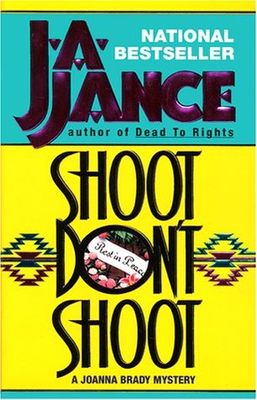 Shoot/don't shoot : the new Joanna Brady mystery