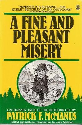 A fine and pleasant misery