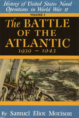 The Battle of the Atlantic : September 1939-May 1943