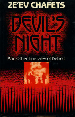 Devil's night : and other true tales of Detroit