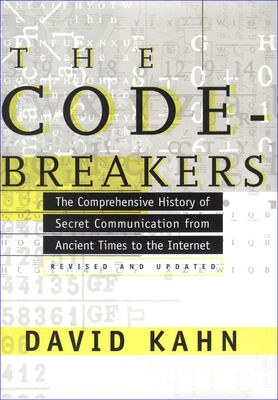 Codebreakers; the story of secret writing.