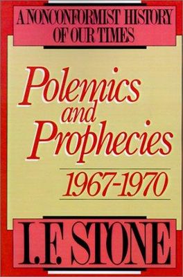 Polemics and prophecies, 1967-1970,