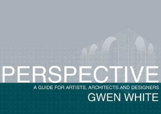 Perspective : a guide for artists, architects and designers