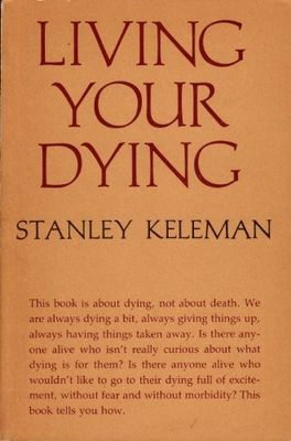 Living your dying.