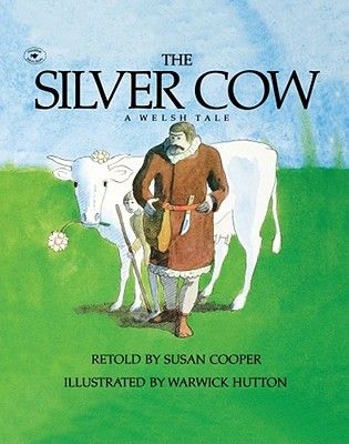 Silver cow : a Welsh tale