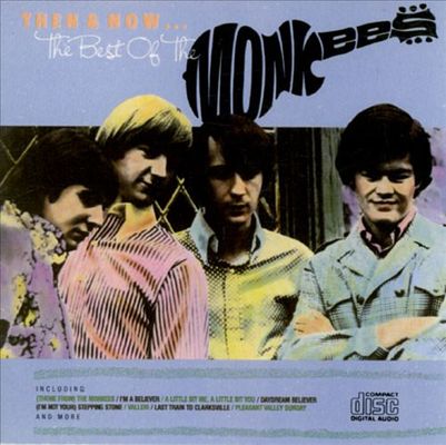 Then & now: the best of the Monkees