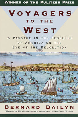 Voyagers to the West : a passage in the peopling of America on the eve of the Revolution