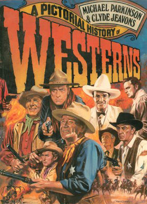 Pictorial history of westerns