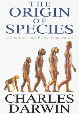 Origin of species : by means of natural selection; The descent of man : and selection in relation to sex