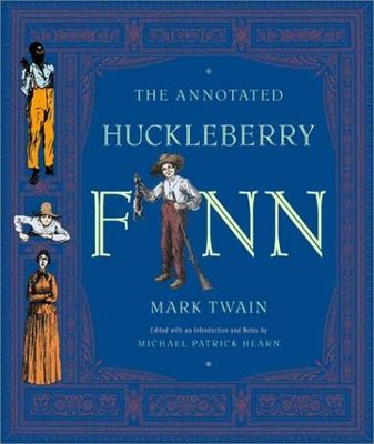 Annotated Huckleberry Finn : Adventures of Huckleberry Finn