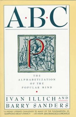 ABC : the alphabetization of the popular mind