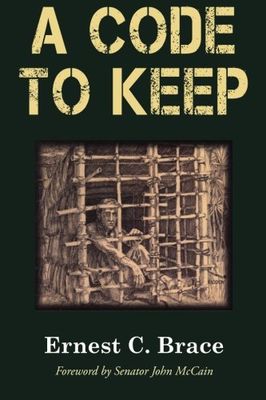 Code to keep : the true story of America's longest-held civilian prisoner of war in Vietnam