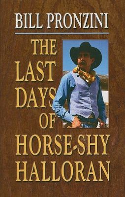Last days of Horse-Shy Halloran