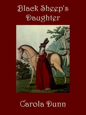 Black sheep's daughter : a Regency romantic adventure