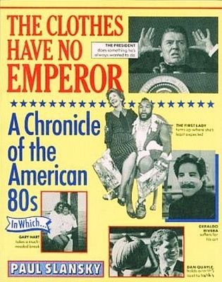 Clothes have no emperor : a chronicle of the American 80s