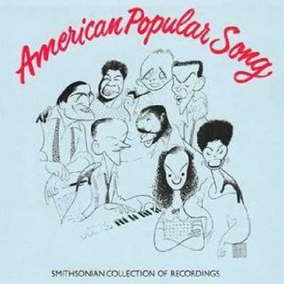 American popular song, Disc 2 : [six decades of songwriters and singers].