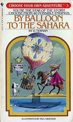 BY BALLOON TO THE SAHARA (CHOOSE YOUR ADVENTURE #3