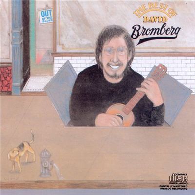 The best of David Bromberg. : Out of the blues