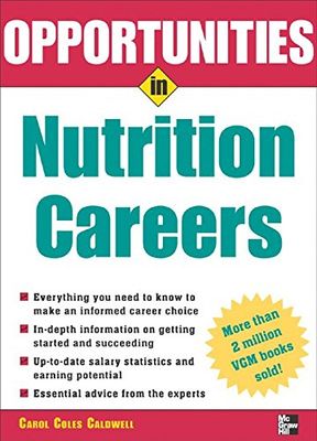 Opportunities in nutrition careers