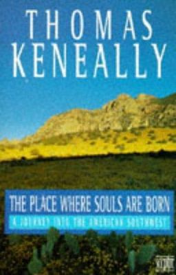Place where souls are born : a journey to the Southwest