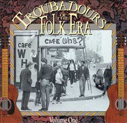 Troubadours of the folk era, volume 1