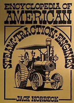 Encyclopedia of American steam traction engines