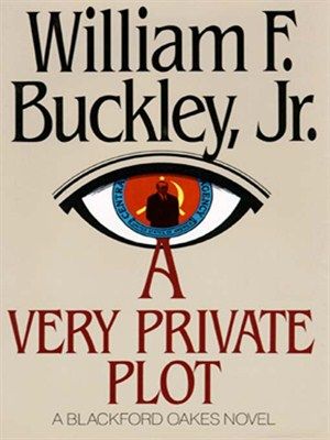 Very private plot : a Blackford Oakes novel