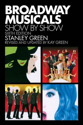 Broadway musicals, show by show