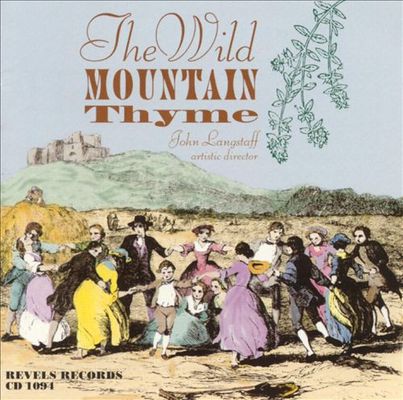 WILD MOUNTAIN THYME: REVEL SONGS (COMPACT DISC)
