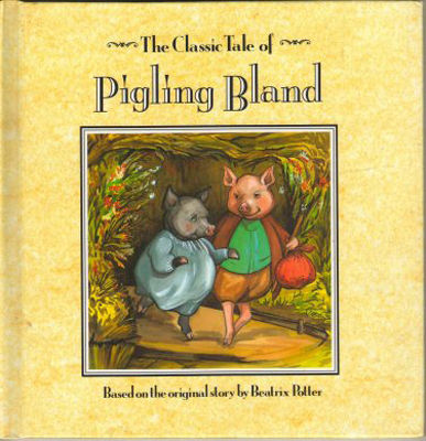 The classic tale of Pigling Bland