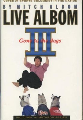 Live Albom III: gone to the dogs