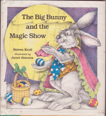 Big bunny and the magic show  (Easter)