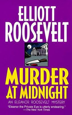 Murder at midnight / an Eleanor Roosevelt mystery (LARGE PRINT)