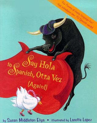 Say hola to Spanish, otra vez