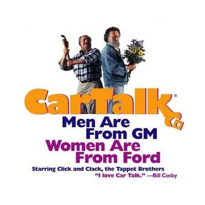 CAR TALK: MEN ARE FROM GM/WOMEN ARE FROM FORD (COMPACT DISC)