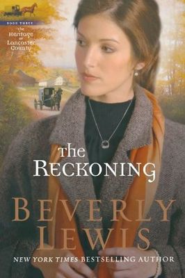 RECKONING (HERITAGE OF LANCASTER COUNTY #3)