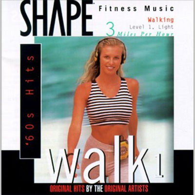 Shape fitness music: Walk. 1, '60s hits