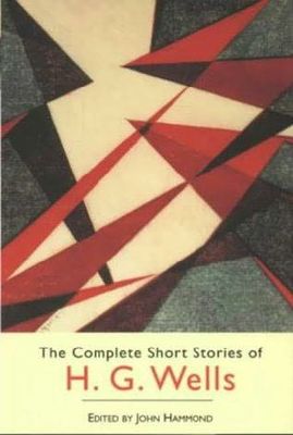 Complete short stories of H.G. Wells