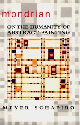Mondrian : on the humanity of abstract painting
