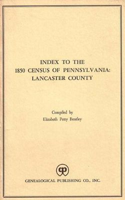 Index to the 1850 census of Pennsylvania, Lancaster County