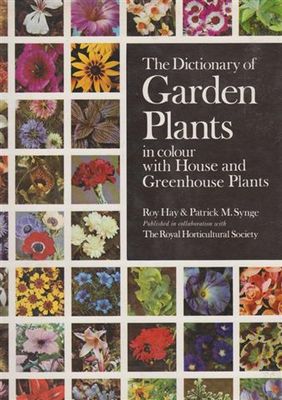 Dictionary of garden plants in colour,  with house and greenhouse plants