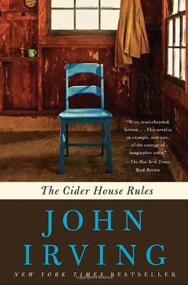 The cider house rules : a novel (LARGE PRINT)