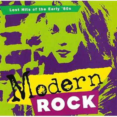 Modern rock, Lost hits of the early '80s