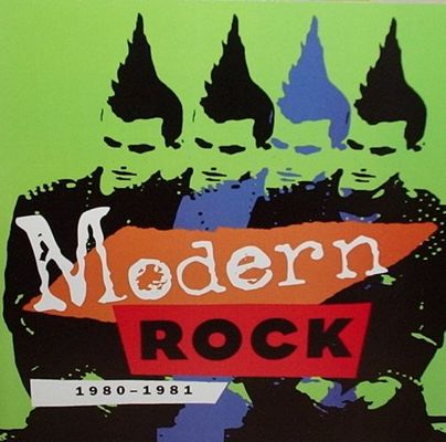 Modern rock, 1980-1981