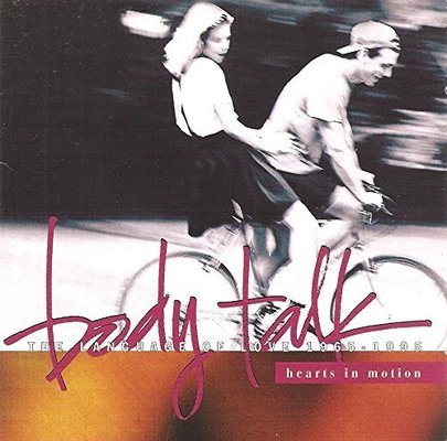 Body Talk: Hearts in motion : the language of love, 1965-1995.