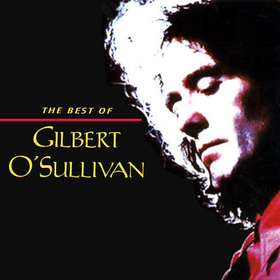 Best of Gilbert O'Sullivan