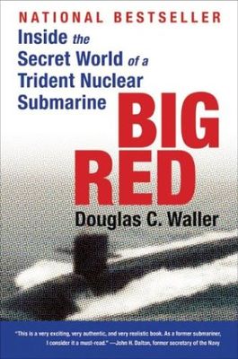 Big red : three months on board a Trident nuclear submarine (LARGE PRINT)